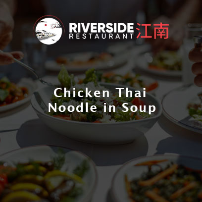 Chicken Thai Noodle in Soup